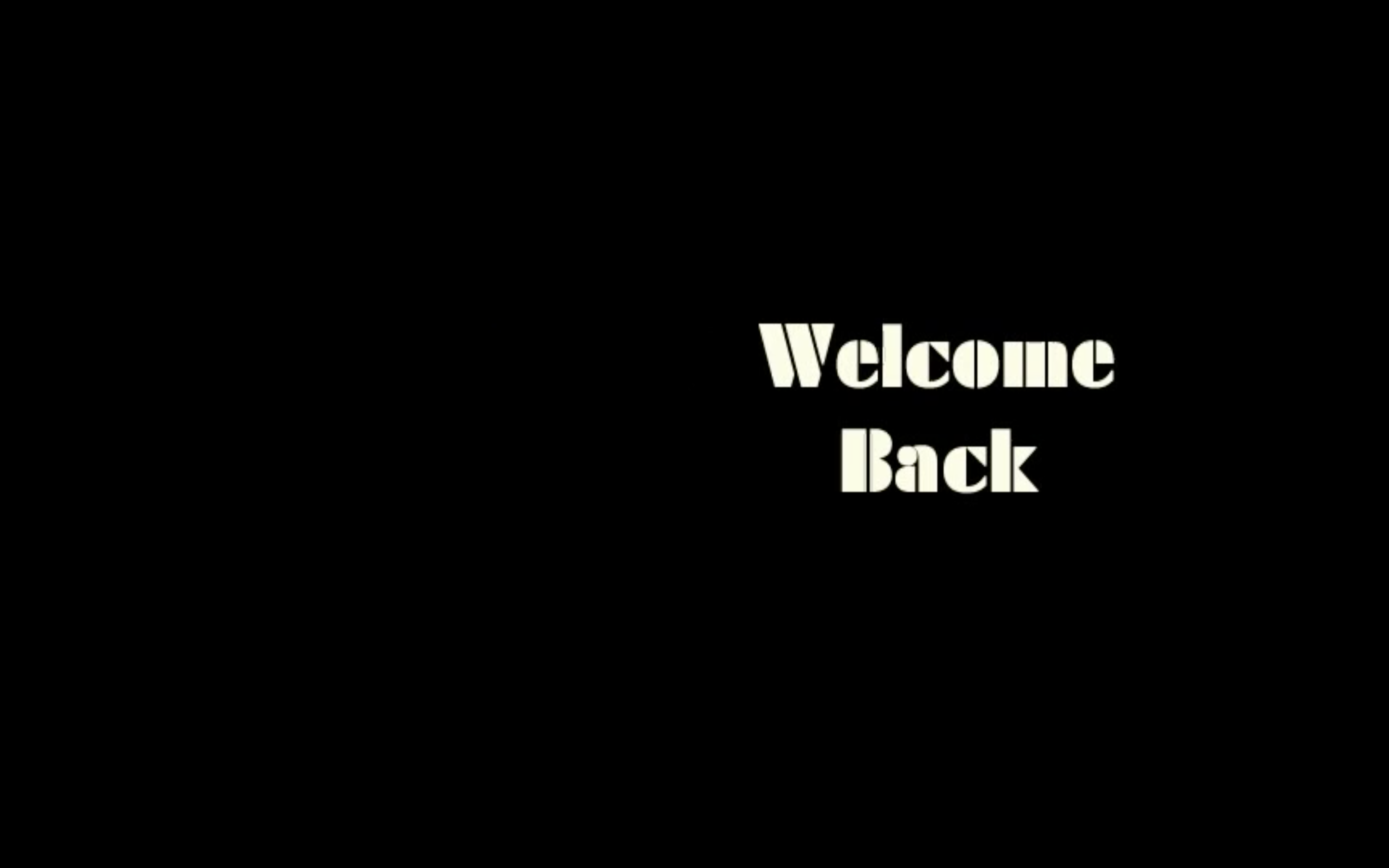 Welcome Back Title Screen